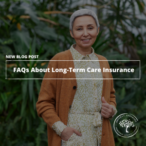 Long-Term Care Insurance: FAQs