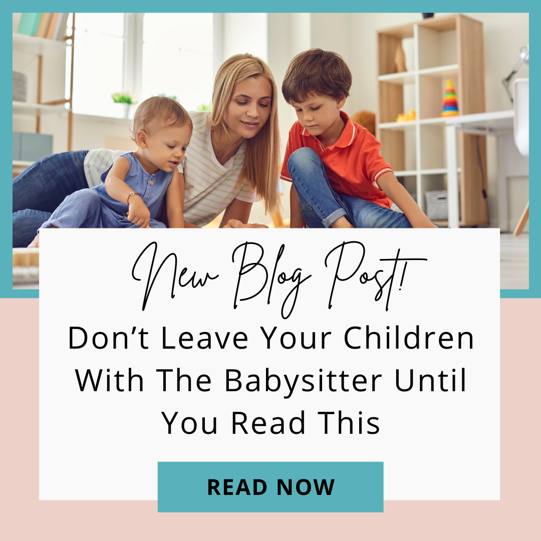 Kids Protection Plan – Don’t Leave Your Children With The Babysitter Until You Read This