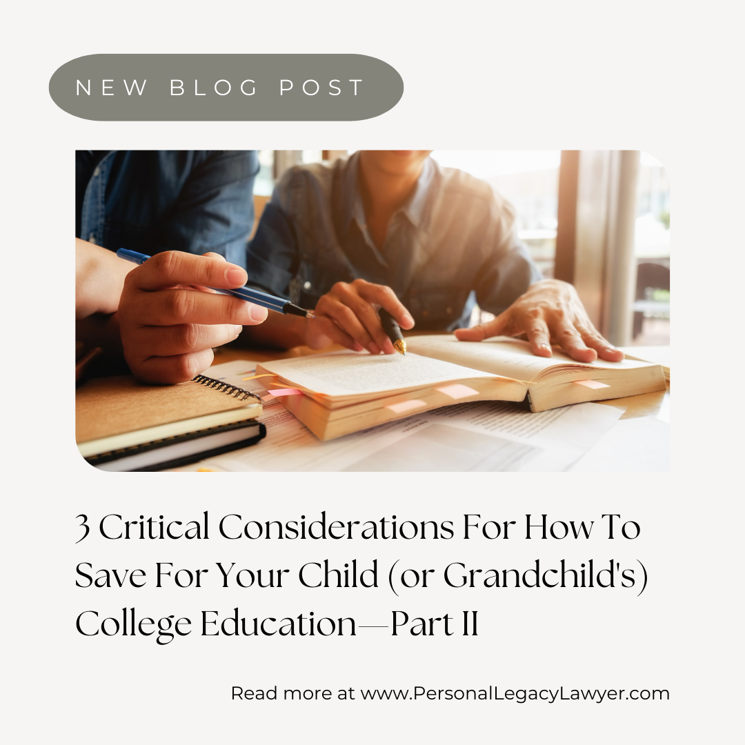 3 Critical Considerations For How To Save For Education – Part 2