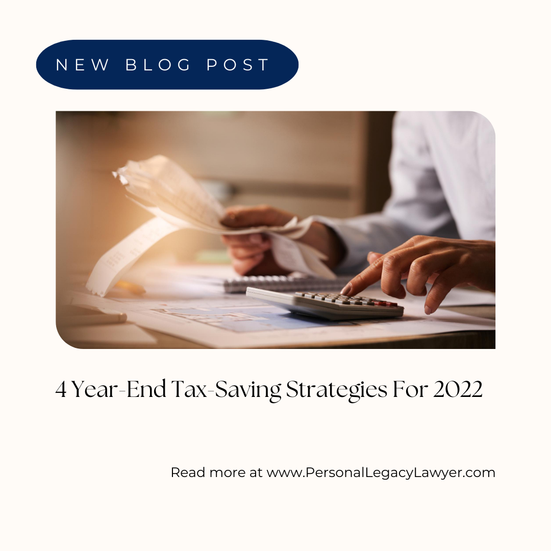 Year-End Tax-Saving Strategies for 20222