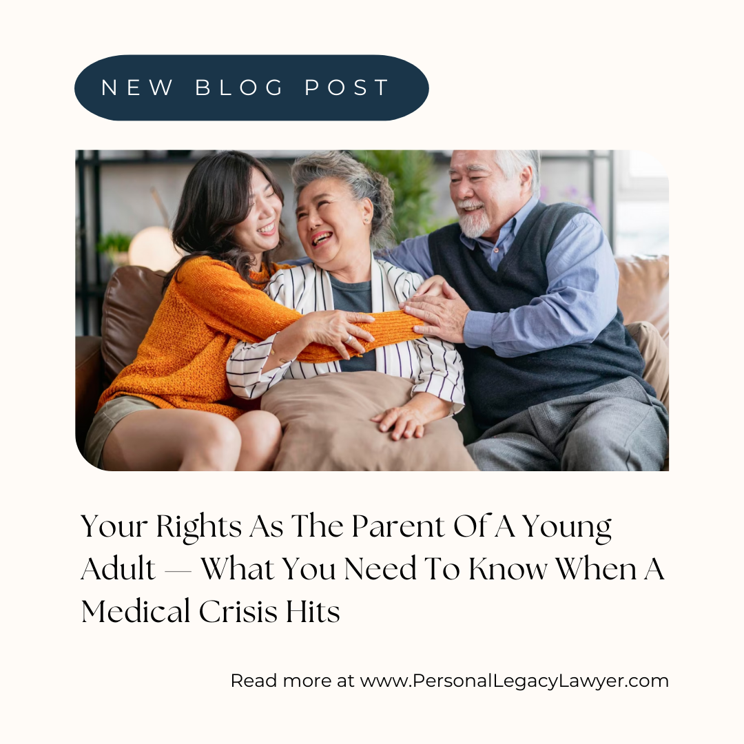 Your Rights As The Parent Of A Young Adult