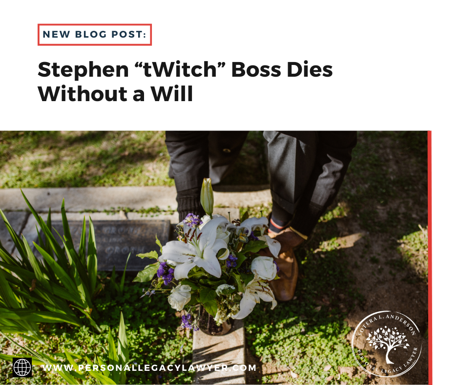 Stephen “ tWitch ” Boss Dies Without a Will