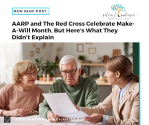 AARP and The Red Cross Celebrate Make-A-Will Month, But Here’s What They Didn’t Tell You