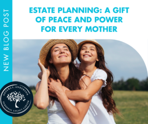 Estate planning peace for mom